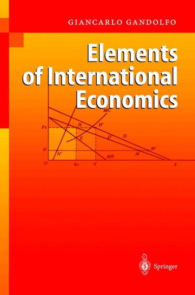 Giancarlo Gandolfo - Elements of International Economics, Inbunden