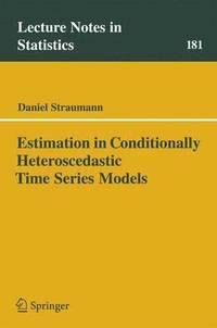 bokomslag Estimation in Conditionally Heteroscedastic Time Series Models