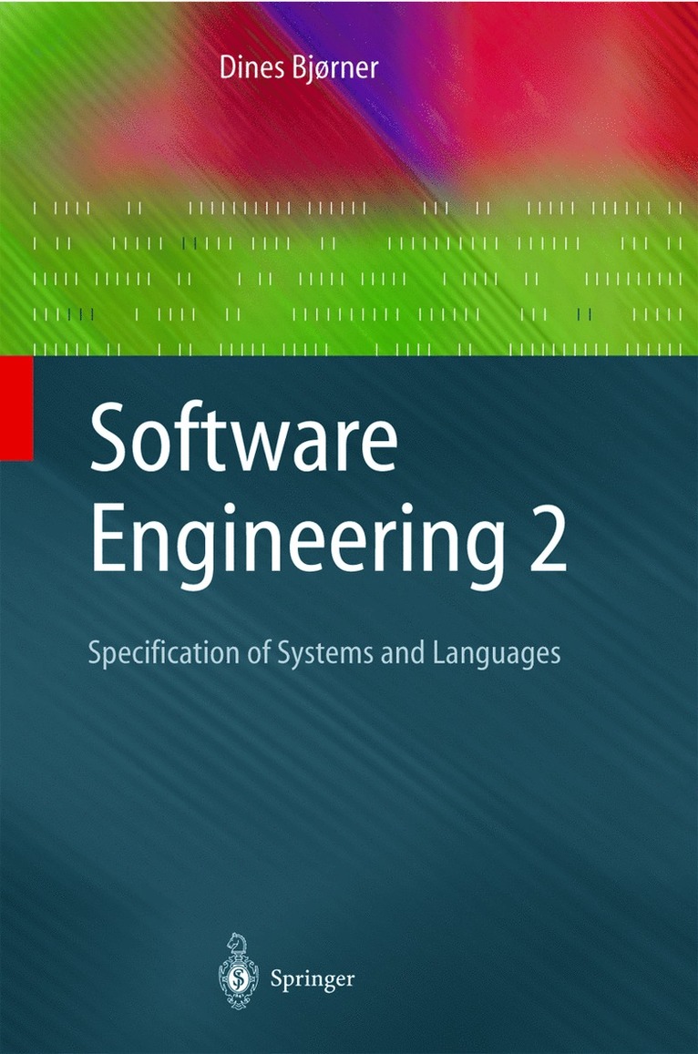 Dines Bjørner - Software Engineering 2, Inbunden