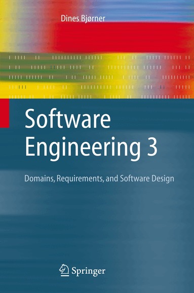 Dines Bjørner - Software Engineering 3, Inbunden