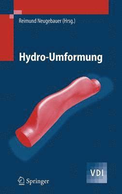 Reimund Neugebauer - Hydro-Umformung, Inbunden