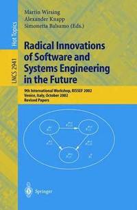 bokomslag Radical Innovations of Software and Systems Engineering in the Future