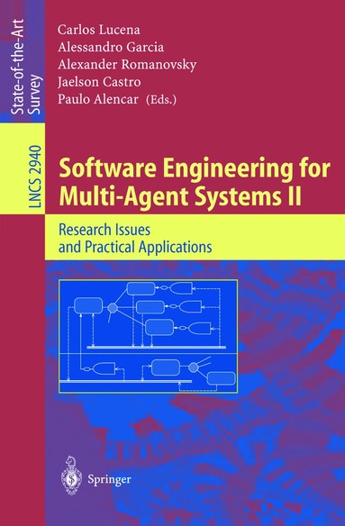 Carlos Lucena, Alessandro Garcia, Alexander Romanovsky, Jaelson Castro, Paulo S.C. Alencar - Software Engineering for Multi-Agent Systems II, Häftad