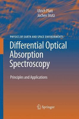 Ulrich Platt, Jochen Stutz - Differential Optical Absorption Spectroscopy, Häftad