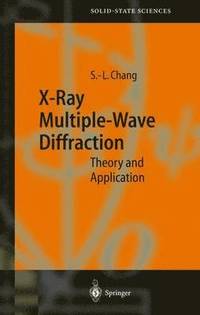 bokomslag X-Ray Multiple-Wave Diffraction