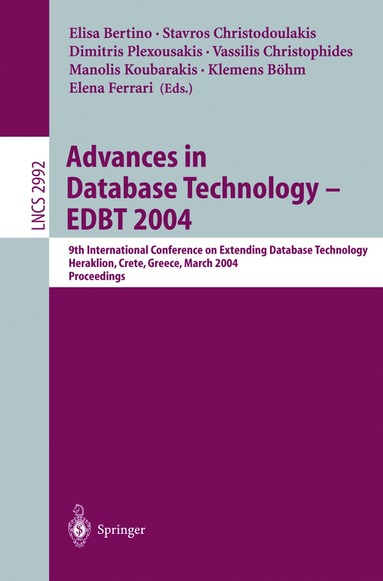 Elisa Bertino, Stavros Christodoulakis, Dimitris Plexousakis, Christophides Vassilis, Manolis Koubarakis, Klemens Böhm, Elena Ferrari - Advances in Database Technology - EDBT 2004, Häftad