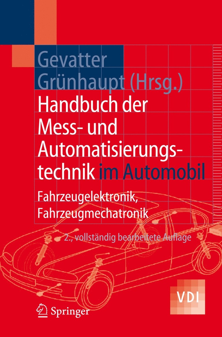 Hans-Jürgen Gevatter, Ulrich Grünhaupt, Hans-J]rgen Gevatter - Handbuch der Mess- und Automatisierungstechnik im Automobil, Inbunden