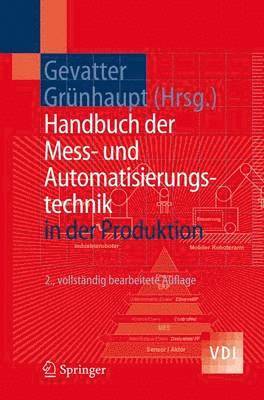 Handbuch der Mess- und Automatisierungstechnik in der Produktion 1