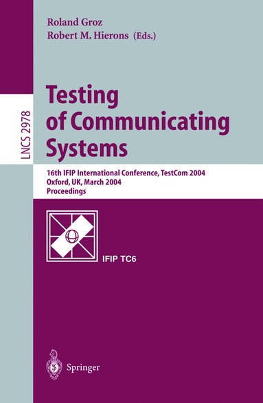 Roland Groz, Robert M. Hierons - Testing of Communicating Systems, Häftad