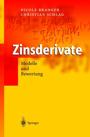 Nicole Branger, Christian Schlag - Zinsderivate, Häftad