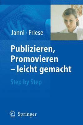 Publizieren, Promovieren - leicht gemacht 1