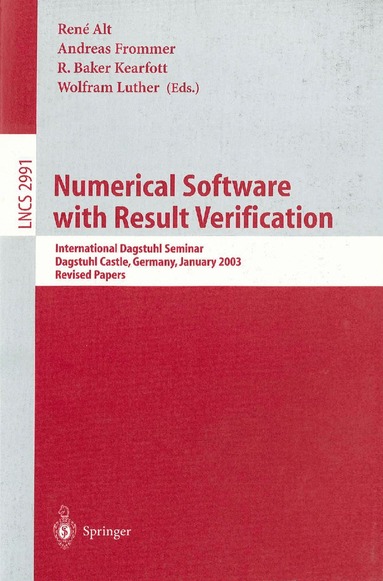 René Alt, Andreas Frommer, R. Baker Kearfott, Wolfram Luther - Numerical Software with Result Verification, Häftad