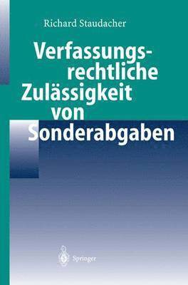 bokomslag Verfassungsrechtliche Zulssigkeit von Sonderabgaben