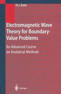 bokomslag Electromagnetic Wave Theory for Boundary-Value Problems