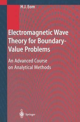 Electromagnetic Wave Theory for Boundary-Value Problems 1
