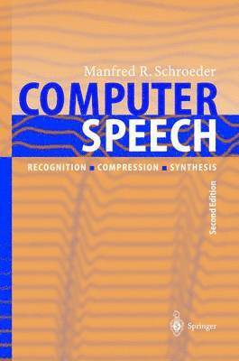 Manfred R. Schroeder - Computer Speech, Inbunden