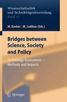 Bridges between Science, Society and Policy 1