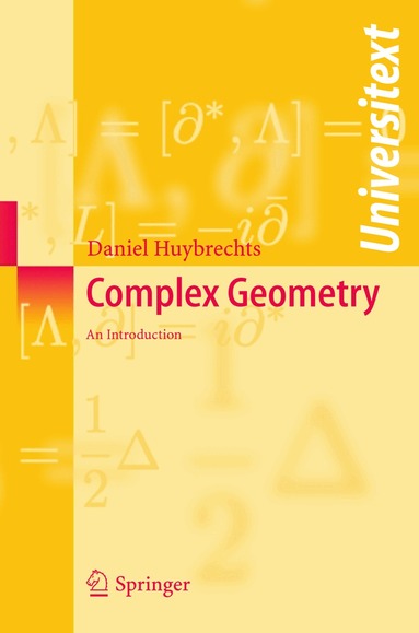 Daniel Huybrechts - Complex Geometry, Häftad