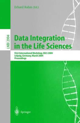 bokomslag Data Integration in the Life Sciences