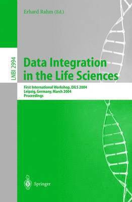 Erhard Rahm - Data Integration in the Life Sciences, Häftad