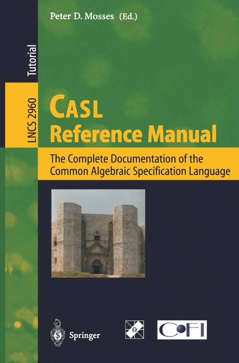 Peter D. Mosses - CASL Reference Manual, Häftad