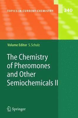 bokomslag The Chemistry of Pheromones and Other Semiochemicals II