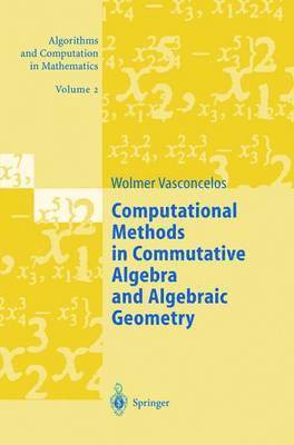 Computational Methods in Commutative Algebra and Algebraic Geometry 1