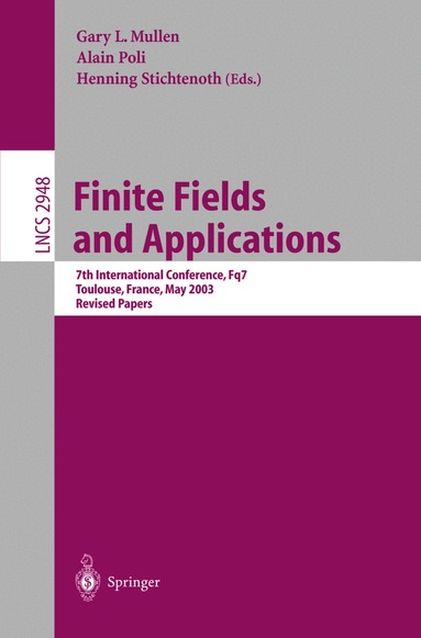 Gary L. Mullen, Alain Poli, Henning Stichtenoth - Finite Fields and Applications, Häftad