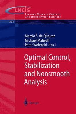 Optimal Control, Stabilization and Nonsmooth Analysis 1