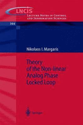 bokomslag Theory of the Non-linear Analog Phase Locked Loop