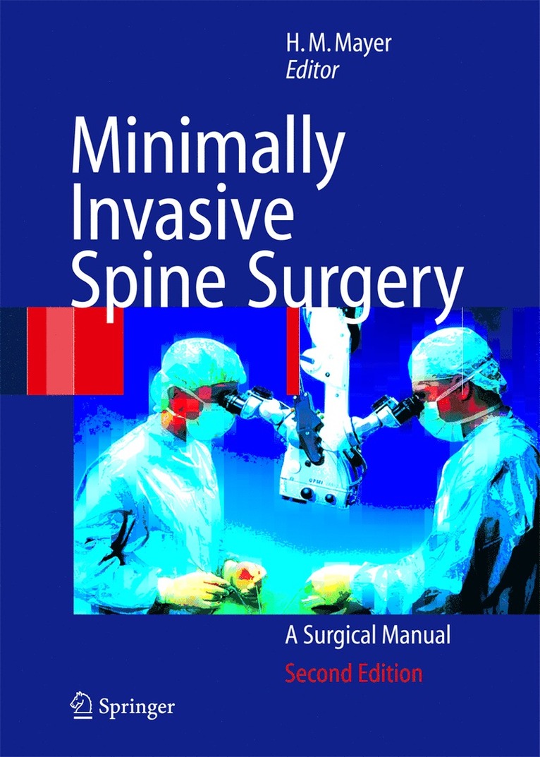 H. Michael Mayer - Minimally Invasive Spine Surgery, Inbunden