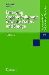 bokomslag Emerging Organic Pollutants in Waste Waters and Sludge