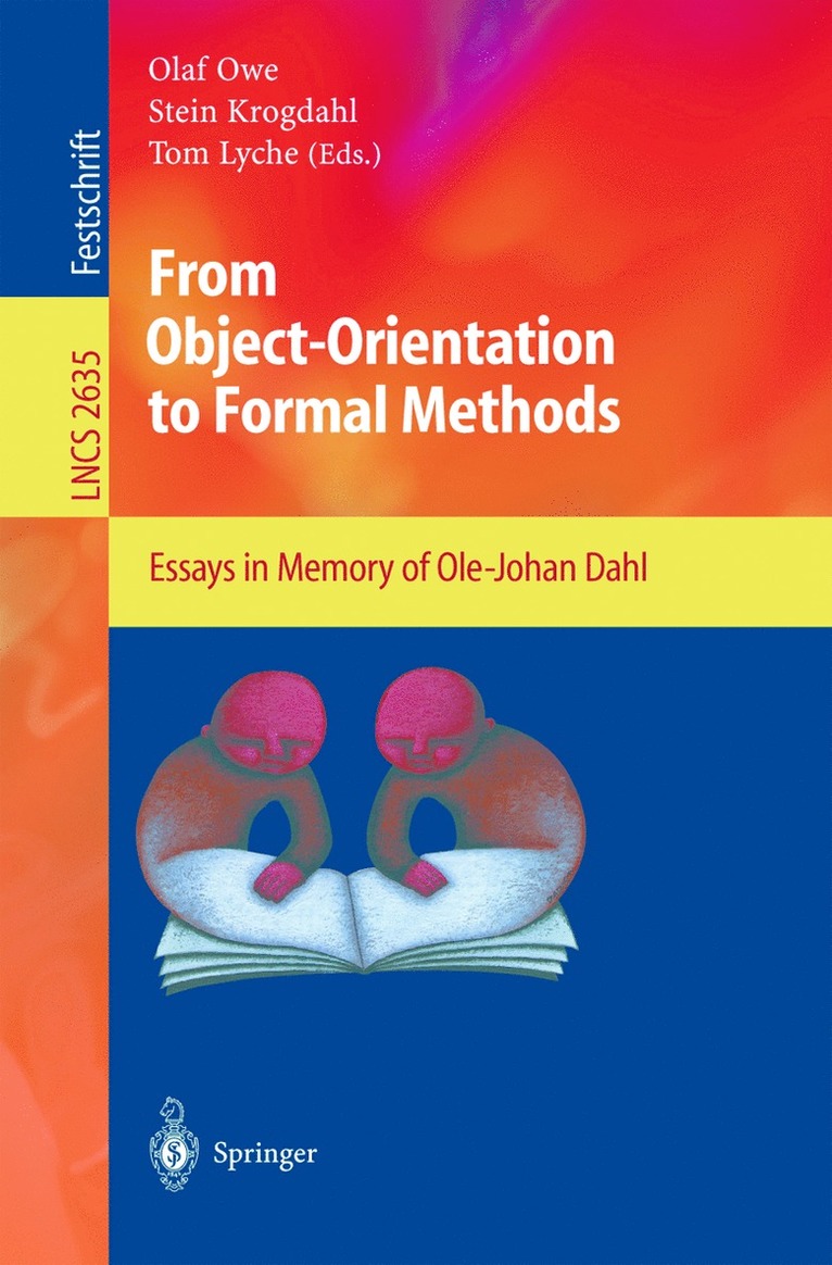 Olaf Owe, Stein Krogdahl, Tom Lyche - From Object-Orientation to Formal Methods, Häftad