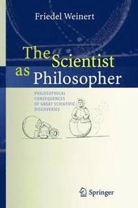 bokomslag The Scientist as Philosopher
