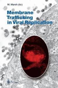 bokomslag Membrane Trafficking in Viral Replication