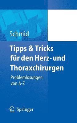 Tipps und Tricks fr den Herz- und Thoraxchirurgen 1