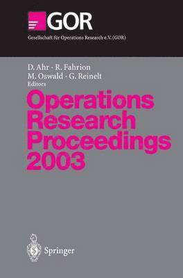 Operations Research Proceedings 2003 1