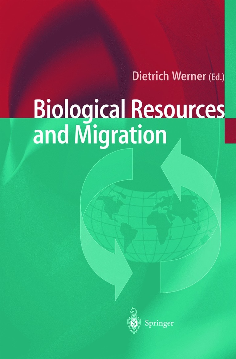Dietrich Werner - Biological Resources and Migration, Inbunden