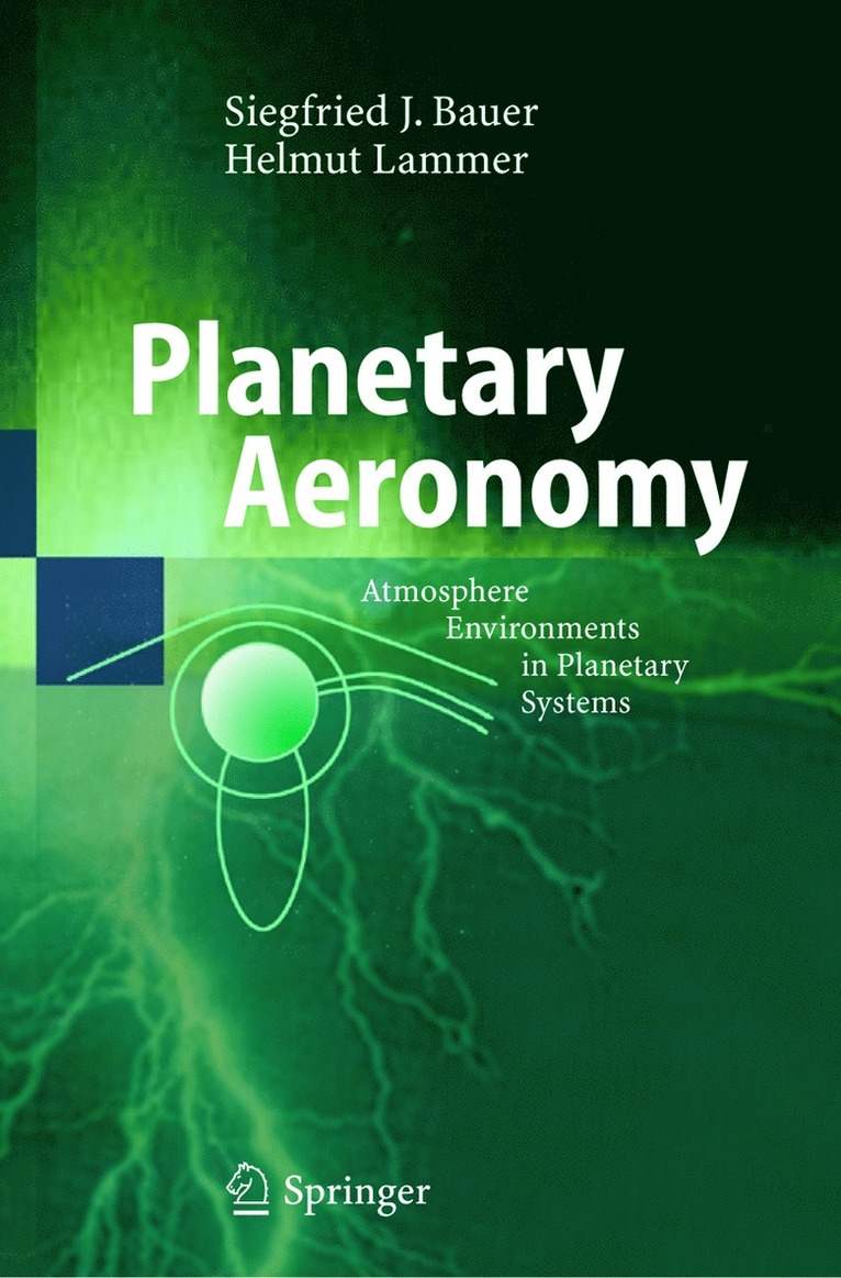 Siegfried Bauer, Helmut Lammer - Planetary Aeronomy, Inbunden