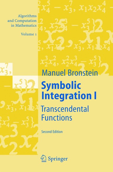 Manuel Bronstein - Symbolic Integration I, Inbunden