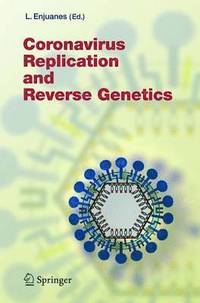 bokomslag Coronavirus Replication and Reverse Genetics