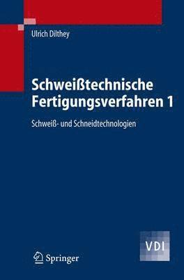 bokomslag Schweißtechnische Fertigungsverfahren 1