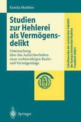 bokomslag Studien zur Hehlerei als Vermögensdelikt