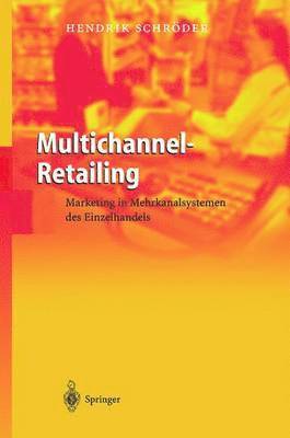 Hendrik Schröder - Multichannel-Retailing, Inbunden