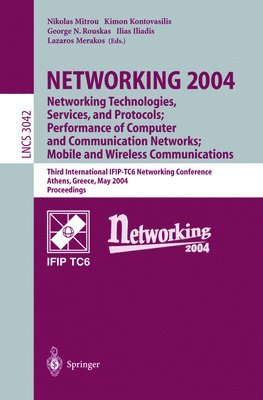 NETWORKING 2004: Networking Technologies, Services, and Protocols; Performance of Computer and Communication Networks; Mobile and Wireless Communications 1