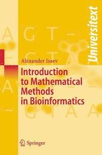 bokomslag Introduction to Mathematical Methods in Bioinformatics
