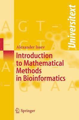 Introduction to Mathematical Methods in Bioinformatics 1