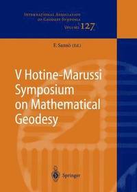 bokomslag V Hotine-Marussi Symposium on Mathematical Geodesy