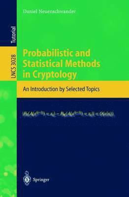 bokomslag Probabilistic and Statistical Methods in Cryptology