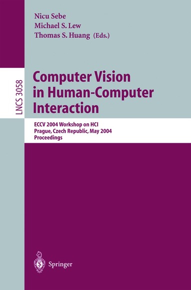 Nicu Sebe, Michael S. Lew, Thomas S. Huang - Computer Vision in Human-Computer Interaction, Häftad